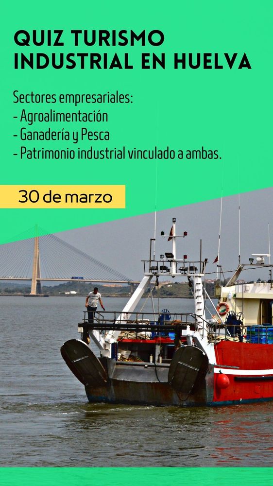 Concurso Quiz Marzo Cátedra Turismo Industrial Huelva